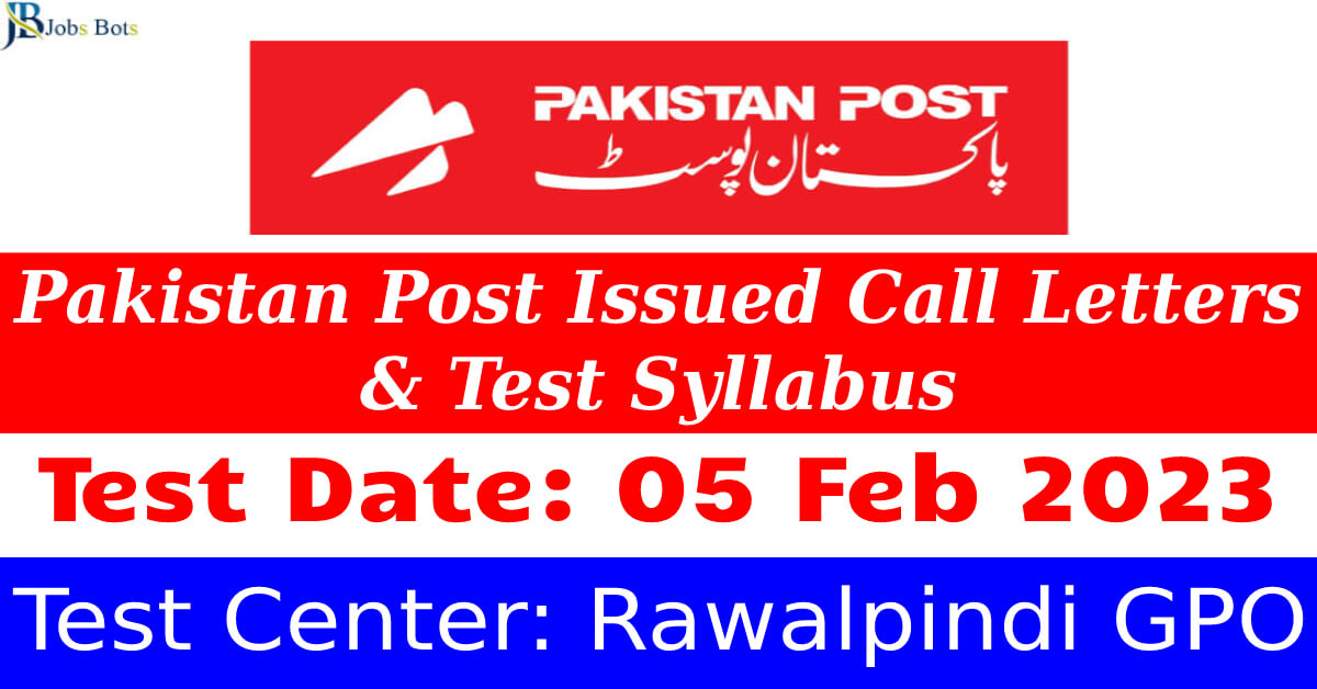 Pakistan Post Office Issued Roll No Slip, Test Syllabus and Call Letters for Written Exam 2023