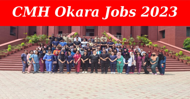 Combined Military Hospital CMH Okara Jobs 2023