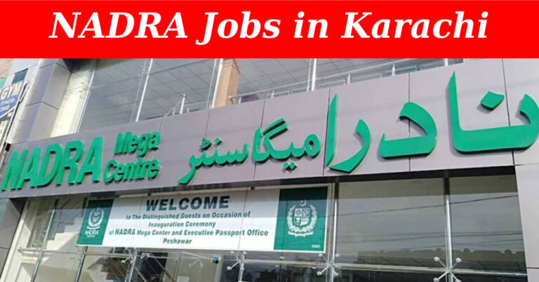 NADRA Jobs 2023 in Karachi
