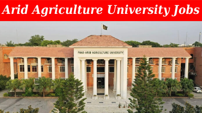 Arid Agriculture University Rawalpindi Jobs