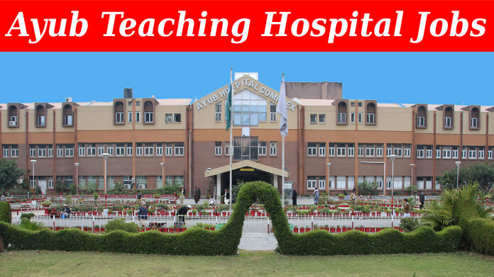 Ayub Teaching Hospital ATH Jobs