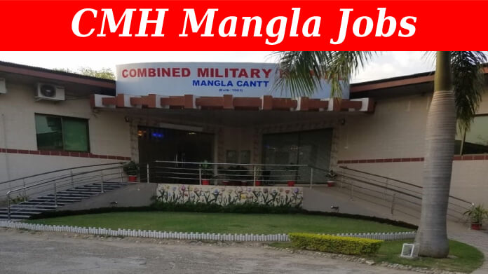 CMH Mangla Jobs