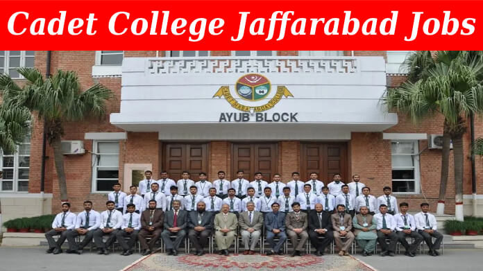 Cadet College Jaffarabad Jobs