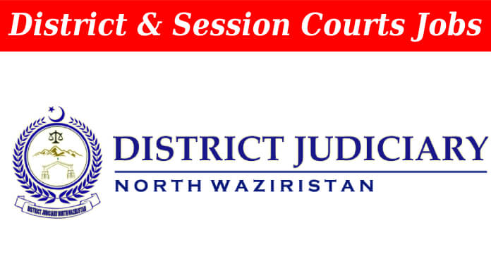 District and Session Courts North Waziristan Jobs