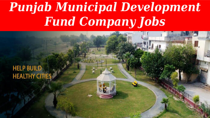 Punjab Municipal Development Fund Company Jobs