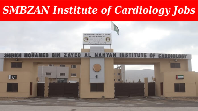 SMBZAN Institute of Cardiology Quetta Jobs