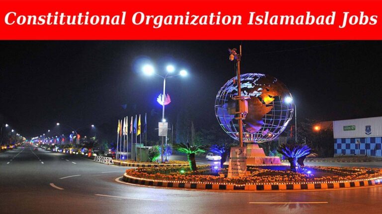 Constitutional Organization Islamabad Jobs