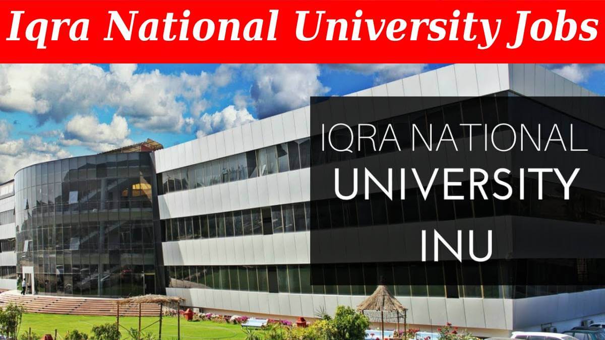 Iqra National University Jobs