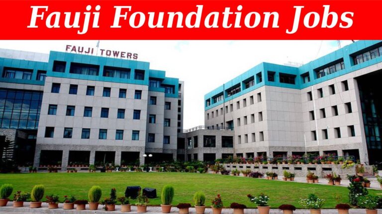 Fauji Foundation Head Office Rawalpindi Jobs