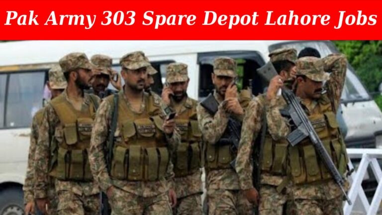 Pakistan Army 303 Spare Depot EME Lahore Cantt Jobs