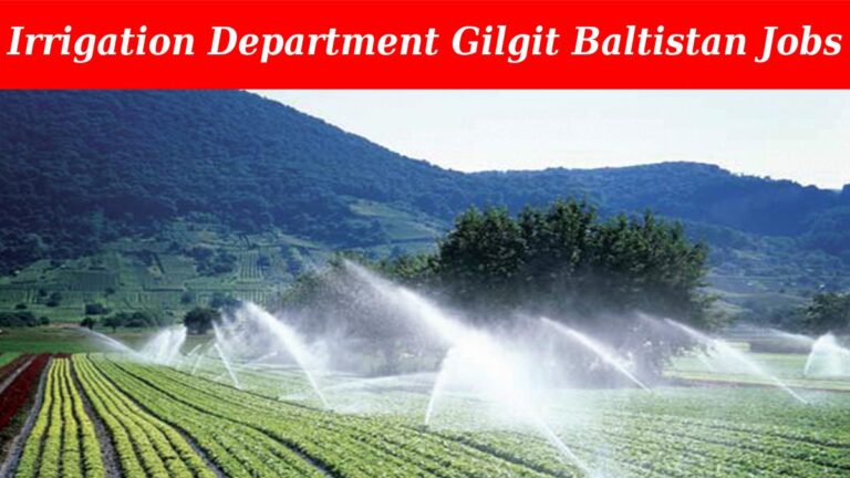 Water Management and Irrigation Department GB Jobs 2023