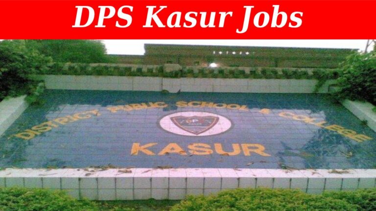 DPS & College Kasur Jobs