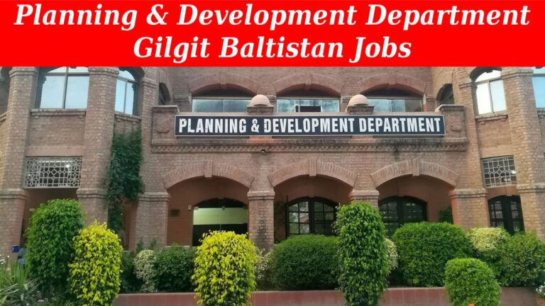 Planning and Development Department Gilgit Baltistan Jobs