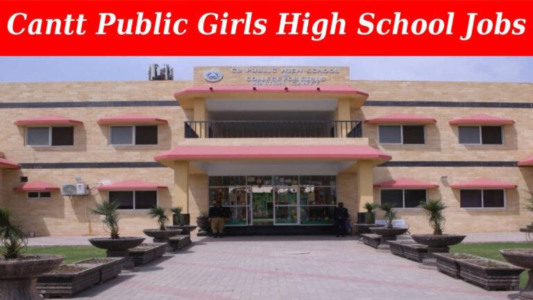 Cantt Public Girls High School Lahore Jobs
