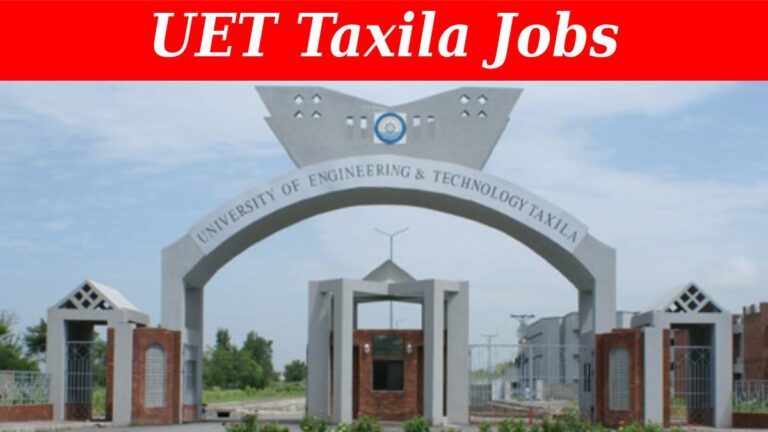 UET Taxila Jobs