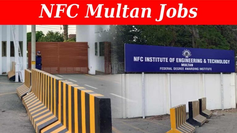 NFC Multan Jobs 2024 Institute of Engineering and Fertilizer Research